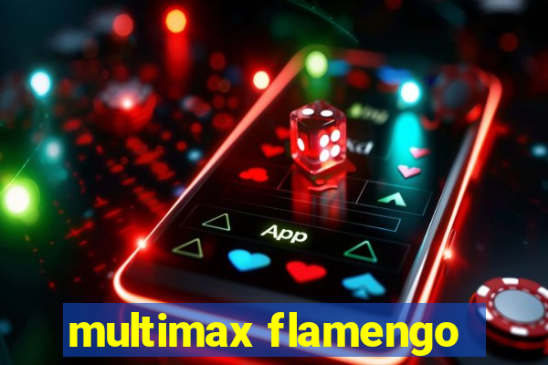 multimax flamengo